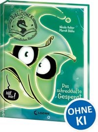 Produktbild: Die Bibliothek der unendlichen Abenteuer (Band 2) - Das schreckhafte Gespenst