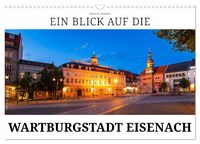 Produktbild: Ein Blick auf die Wartburgstadt Eisenach (Wandkalender 2026 DIN A3 quer), CALVENDO Monatskalender