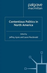 Produktbild: Contentious Politics in North America