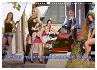 Produktbild: Hei&szlig;e Frauen und schnelle Autos (Wandkalender 2027 DIN A3 quer), CALVENDO Monatskalender