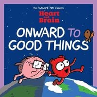 Produktbild: Heart and Brain: Onward to Good Things!