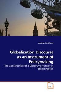 Produktbild: Luckhurst, J: Globalization Discourse as an Instrument of Po