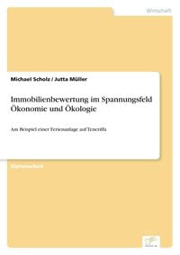 Produktbild: Immobilienbewertung im Spannungsfeld &Ouml;konomie und &Ouml;kologie