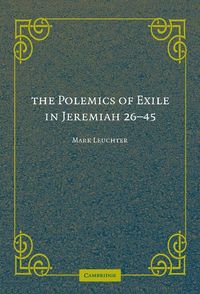 Produktbild: The Polemics of Exile in Jeremiah 26-45