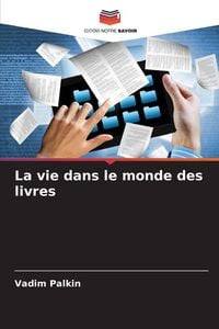 Produktbild: La vie dans le monde des livres