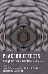 Produktbild: Placebo Effects Through the Lens of Translational Research