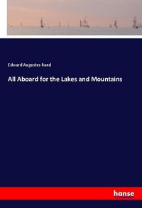Produktbild: All Aboard for the Lakes and Mountains