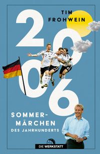 Produktbild: 2006. Sommerm&auml;rchen des Jahrhunderts