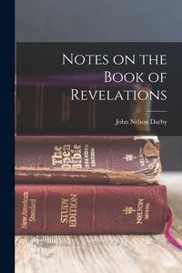 Produktbild: Notes on the Book of Revelations