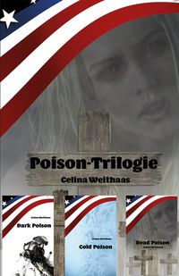Bild vom Artikel Poison-Trilogie vom Autor Celina Weithaas