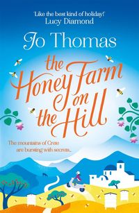 Bild vom Artikel The Honey Farm on the Hill vom Autor Jo Thomas