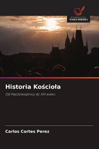 Produktbild: Historia Ko&iquest;cio&iquest;a
