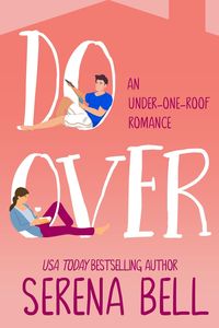Produktbild: Do Over (Under One Roof, #1)
