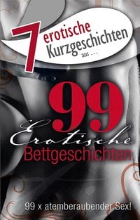 Produktbild: 7 erotische Bettgeschichten aus: "99 erotische Bettgeschichten"