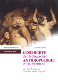 Produktbild: Geschichte der biologischen Anthropologie in Deutschland