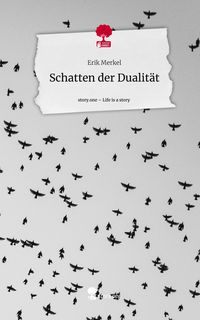 Produktbild: Schatten der Dualit&auml;t. Life is a Story - story.one