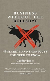 Produktbild: James, G: Business Without the Bullsh*t