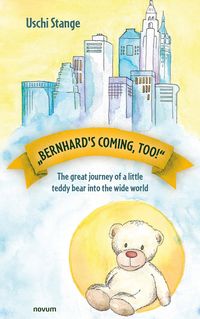 Produktbild: ""Bernhard&acute;s coming, too!""