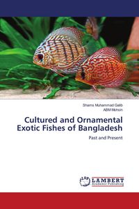 Produktbild: Cultured and Ornamental Exotic Fishes of Bangladesh