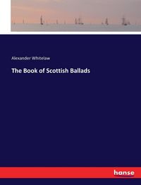 Produktbild: The Book of Scottish Ballads