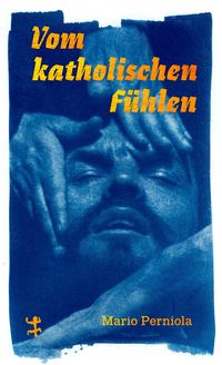 Produktbild: Vom katholischen F&uuml;hlen