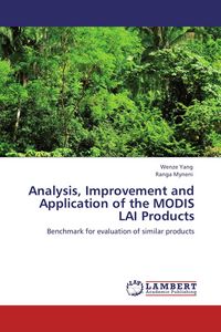 Produktbild: Analysis, Improvement and Application of the MODIS LAI Products