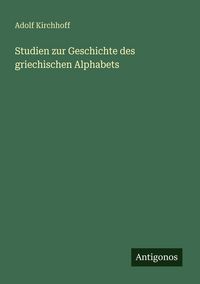 Produktbild: Studien zur Geschichte des griechischen Alphabets