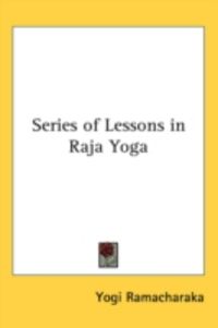 Produktbild: Series of Lessons in Raja Yoga