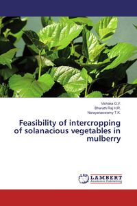 Produktbild: Feasibility of intercropping of solanacious vegetables in mulberry