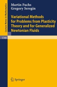 Produktbild: Variational Methods for Problems from Plasticity Theory and for Generalized Newtonian Fluids