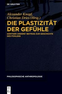 Produktbild: Die Plastizit&auml;t der Gef&uuml;hle