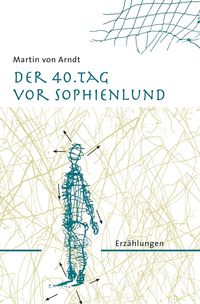 Produktbild: Der 40. Tag vor Sophienlund