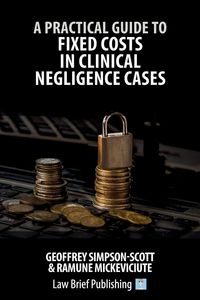 Produktbild: A Practical Guide to Fixed Costs in Clinical Negligence Cases