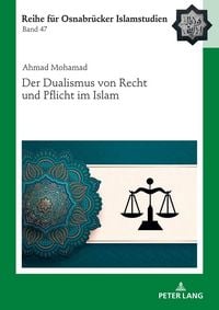 Produktbild: Der Dualismus von Recht und Pflicht im Islam