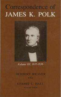 Produktbild: Correspondence of James K. Polk, Volume 3