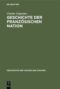 Produktbild: Geschichte der franz&ouml;sischen Nation