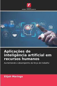 Produktbild: Aplica&ccedil;&otilde;es de intelig&ecirc;ncia artificial em recursos humanos