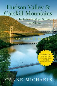 Produktbild: Explorer's Guide Hudson Valley & Catskill Mountains: Includes Saratoga Springs & Albany (Eighth Edition)
