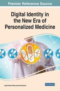 Produktbild: Digital Identity in the New Era of Personalized Medicine