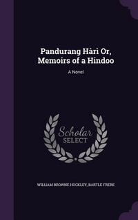 Produktbild: Pandurang H&agrave;r&igrave; Or, Memoirs of a Hindoo