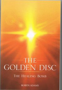 Produktbild: The Golden Disc (The Healing Bomb)
