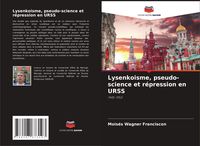 Produktbild: Lysenkoisme, pseudo-science et r&eacute;pression en URSS