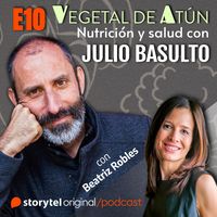 Produktbild: Come seguro, con Beatriz Robles E10. Vegetal de at&uacute;n. Nutrici&oacute;n y salud con Julio Basulto
