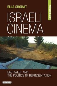 Produktbild: Israeli Cinema East/West and the Politics of Representation