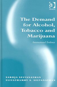 Produktbild: The Demand For Alcohol, Tobacco And Marijuana