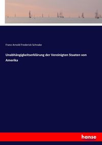 Produktbild: Unabh&auml;ngigkeitserkl&auml;rung der Vereinigten Staaten von Amerika