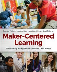 Produktbild: Maker-Centered Learning