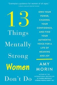 Produktbild: 13 Things Mentally Strong Women Don't Do