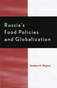 Produktbild: Wegren, S: Russia's Food Policy and Globalization