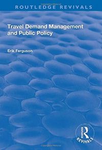Produktbild: Ferguson, E: Travel Demand Management and Public Policy